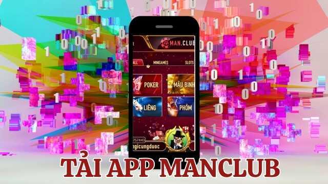 Tìm hiểu ưu điểm khi tải app Manclub